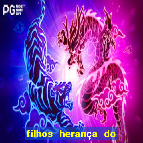 filhos herança do senhor mensagem